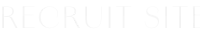 RECRUIT SITE